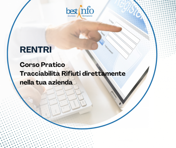 CORSO RENTRI – Registro Elettronico Nazionale per la Tracciabilità dei Rifiuti